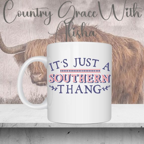 Southern Thang Mug 11oz Ceramic Coffee Mug Tea Cup - Picture 1 of 1